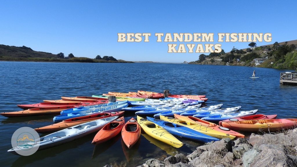 Best Tandem Fishing Kayaks